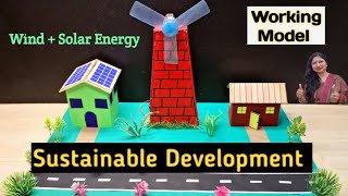 Sustainable Development Working model/Windmill & solar energy model/school project/Kansal Creation