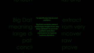 What is the main purpose of using Big Data Analytics
