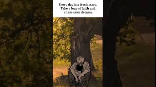 Everyday is the fresh day to start a new journey.#learning #motivation #lifeadvice #viralshort
