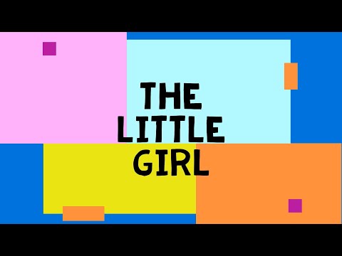 Class 9 The Little Girl by Katherine Mansfield