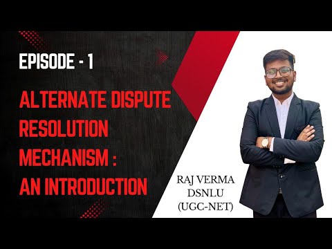 "Introduction to Alternate Dispute Resolution (ADR) | Mediation, Arbitration & More Explained!"