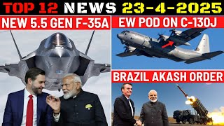 Indian Defence Updates : 5.5 Gen F-35A India,C-130J EW Pod,Brazil Akash Order,Brahmos Lucknow Export