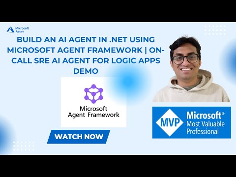 Build an AI Agent in .NET Using Microsoft Agent Framework | On-Call SRE AI Agent for Logic Apps Demo
