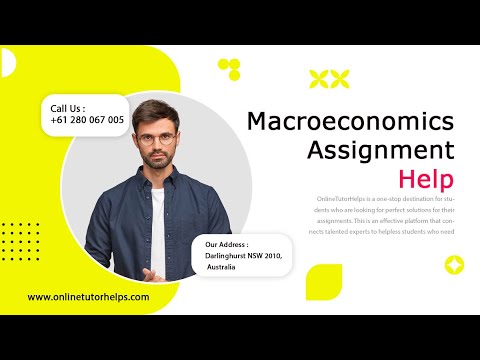 Macroeconomics Assignment Help| How To Write Best Quality Assignment Help