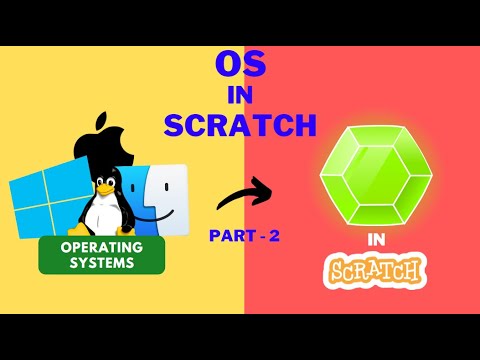 OS in Scratch 3.0 || Operating System Part – 2