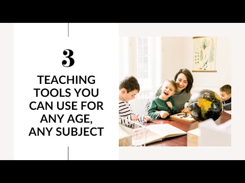 3 POWERFUL Teaching Tools You Can Use for Any Age, Any Subject