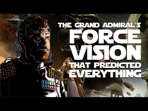 The Grand Admiral's Force Vision that Predicted Everything (Star Wars: Legends)