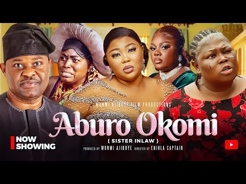 ABURO OKO MI - Latest Yoruba Movie 2025, kemity, Tosin Olaniyan, Wunmi Ajiboye, Yomi Fash