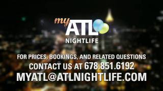 My ATL Nightlife Experience