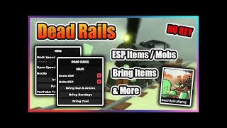 (No Key) [BEST TP TO END] Dead Rails Script Pastebin – Auto Bonds, Bring Items, Finish Game and More