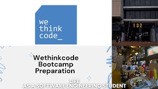 Day in the life of a WeThinkCode Student | 2 May