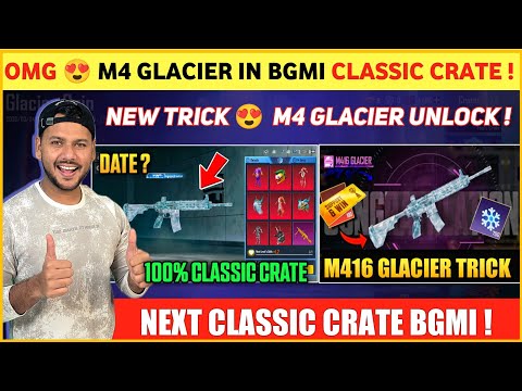 M4 GLACIER UNLOCK 😍  M416 Glacier in Classic Crate Bgmi | How to Get Glacier M416 Skin in Bgmi 