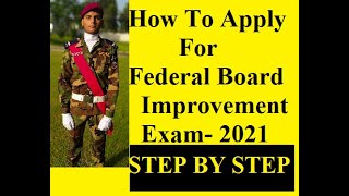 Federal Board class 12 improvement exam Online Apply Procedure (2021) | FBISE improvement exam 2021