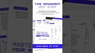 Time Management Unit Study for Kids (Ages 9–11) | Homeschool Printable | Mastering Your Minutes