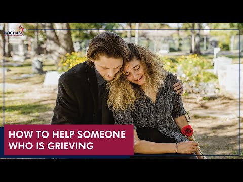 How to help someone who is grieving