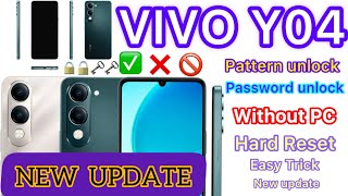 vivo Y04 How to unlock pattern and password and Hard Reset