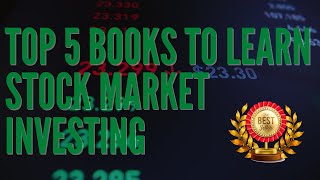 Top 5 Books to Learn Stock Market Investing (Review)