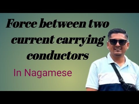Force between two current carrying conductors| Class-12th physics|#education #cbse #nbse #nagamese 