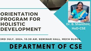 Department of CSE Presents: Orientation for Holistic Development & Student Success- SPIHER