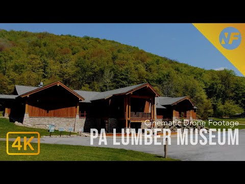 Pennsylvania Lumber Museum | 4K Drone Flyover ~ Ulysses, PA | Cinematic Short