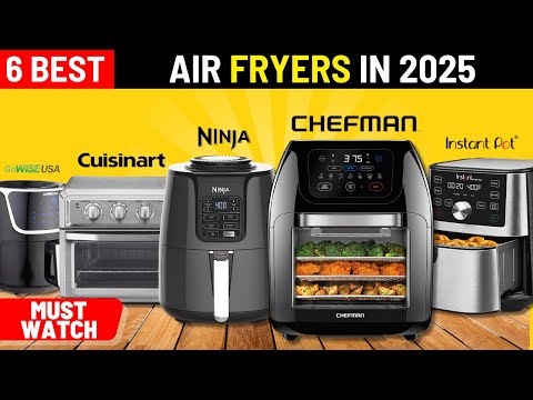 The Best Air Fryers of 2025