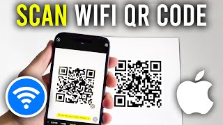 How To Scan WiFi QR Code On iPhone - Full Guide