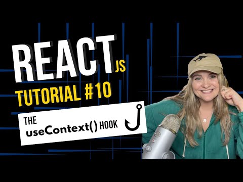 React JS Tutorial #10: the useContext Hook