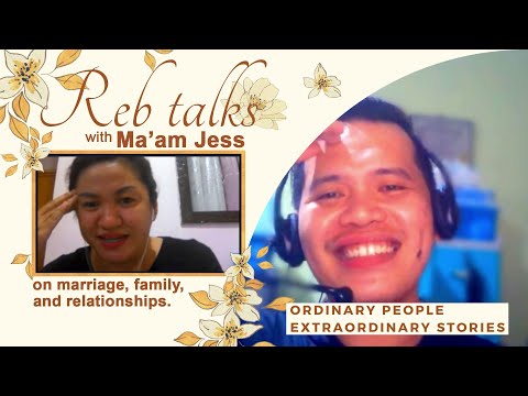 Episode 4: Reb talks with Ma'am Jess on Marriage, Family, and Relationship