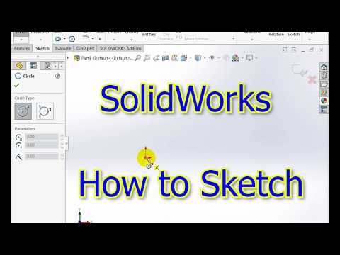 SolidWorks : How to sketch : 1.2