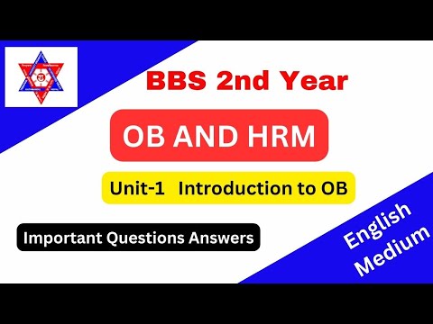 BBS 2nd Year / OB and HRM Unit -1 Important Questions Answer