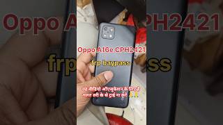 oppo a16e frp baypass #frp #frp_solution #frpbypass