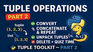 Tuple Magic Part 2: Convert, Combine, Repeat, and Unpack Like a Pro!