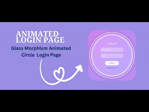 Glassmorphism Login Page in Circle Shape HTML and CSS | Animated Login Page | Glassmorphism Page