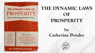 The Dynamic Laws of Prosperity (1962) by Catherine Ponder