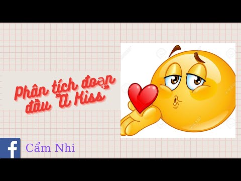 Phân tích đoạn đầu của bài "A Kiss"