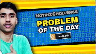 Delete greatest value in each row | 2D Matrix Problem | Problem of the day | LeetCode