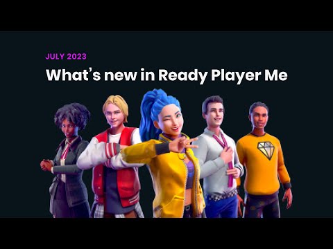 What's new in Ready Player Me — July 2023