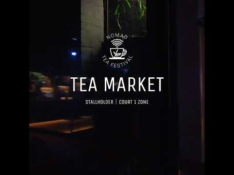 Nomad Tea Festival Australia 2022 - Tea Market / Court 1