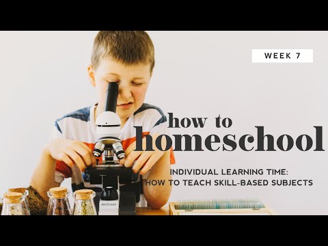 Individual Learning Time: How to Teach Skill-based Subjects | Week 7