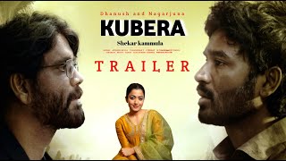 Kubera Official Trailer | Nagarjuna , Dhanush ,Rashmika, Shekar Kammula , DSP ,Kubera Teaser