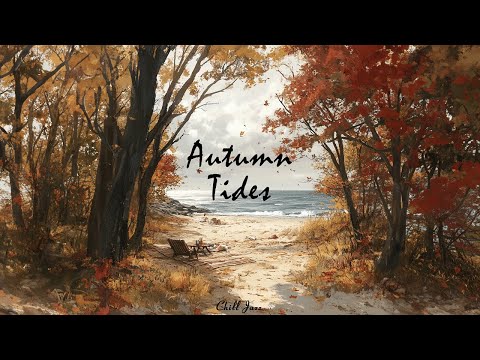 Autumn Tides - Bossa Nova Jazz (Official Music Video)