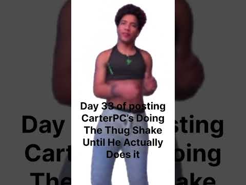 @actuallycarterpcs why are you hiding the thug shake from us?