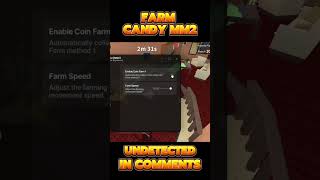 🎃 NEW UPDATE CANDY FARM MM2 SCRIPT🎃 MURDER MYSTERY 2 SCRIPT 🎃 #roblox #mm2