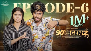 90's Weds Genz | Episode - 6 | Sushma Gopal | Mohit Pedada | Telugu Web Series | Infinitum Media