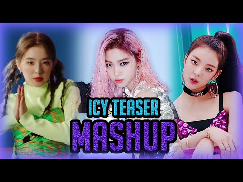 *TEASER MASHUP* ITZY x RED VELVET - ICY x Zimzalabim x Dalla Dalla「KPOP MASHUP 2019」