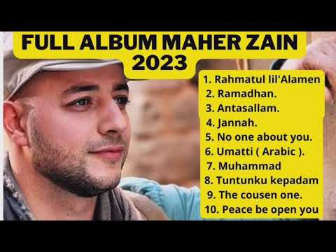 FULL ALBUM MAHER ZAIN 2023 - LAGU RAMADHAN 2023 By Studio Hanan Music