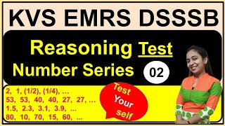 #2 Number Series Reasoning Tricks | Reasoning Classes for KVS |  EMRS Reasoning | DSSSB Reasoning