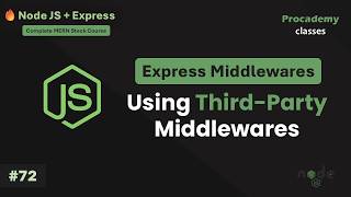 #72 Using Third-Party Middleware in Express | Complete Node JS + Express Course with MongoDB