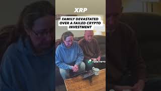 Parents Devastated Over Failed XRP Investment #xrp #xrparmy #crypto