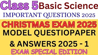 Class 5 Basic Science Christmas Exam2025 Model Questiopaper & Answers2025-1|Important|Exam Special